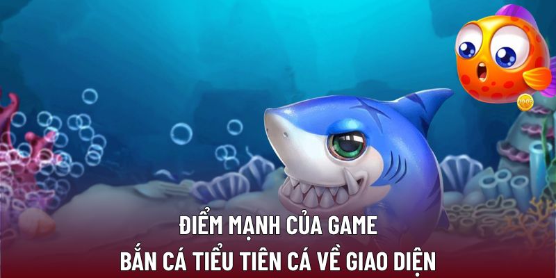 Bắn Cá Tiểu Tiên Cá Tại B29 Với Trải Nghiệm Đầy Thú Vị 2 Điểm mạnh của game bắn cá tiểu tiên cá về giao diện